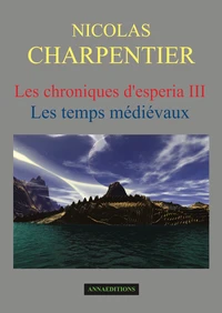 Les temps médiévaux