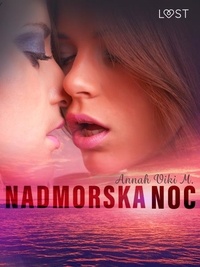 Annah Viki M. - Nadmorska noc – lesbijska erotyka.