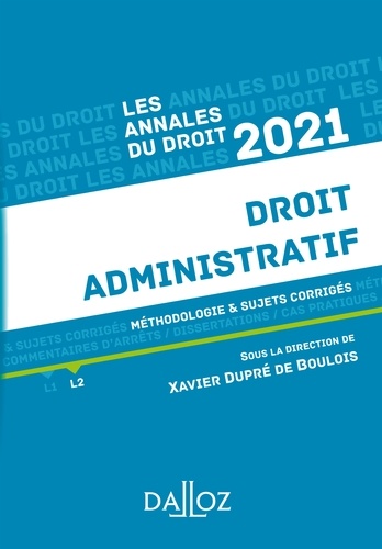 Annales Droit administratif 2021  Edition 2021