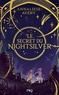 Annaliese Avery - Le Secret du Nightsilver Tome 1 : Le mécanisme céleste.