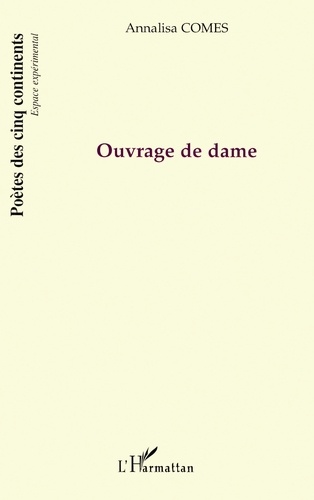Ouvrage de dame. Edition bilingue français-italien
