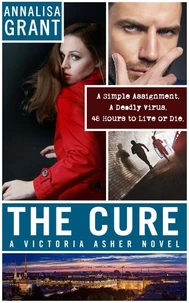 The Cure (A Victoria Asher Novel)