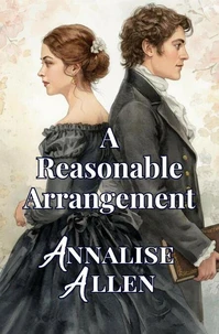 A Reasonable Arrangement: A Pride and Prejudice Variation Novel