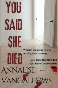 You Said She Died