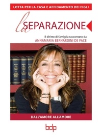 Annamaria Bernardini de Pace - Separazione - Lotta per la casa e affidamento dei figli.