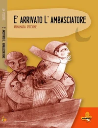È arrivato l'ambasciatore