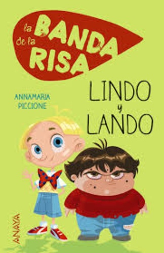 Annamaria Piccione - La banda de la risa - Lindo y Lando.