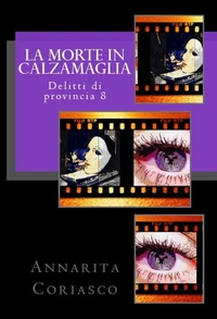 La morte in calzamaglia - Delitti di provincia 8