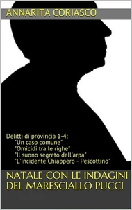 Natale con le indagini del maresciallo Pucci