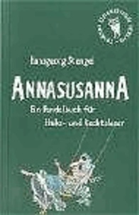 Annasusanna - Ein Pendelbuch für Links- und Rechtsleser.