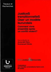 Justices transitionnelles : oser un modèle burundais