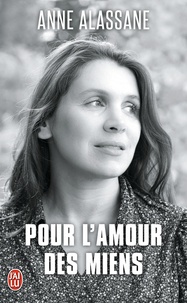 Anne Alassane - Pour l'amour des miens.