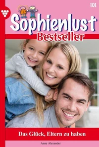 Das Glück, Eltern zu haben