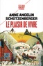 Anne Ancelin Schützenberger - Le plaisir de vivre.