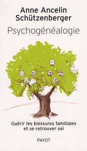 Téléchargez des livres epub pour nook Psychogénéalogie  - Guérir les blessures familiales et se retrouver soi
