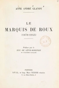 Le marquis de Roux (1878-1943)