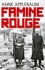 Famine rouge. La guerre de Staline en Ukraine