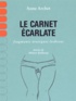 Anne Archet - Le carnet écarlate - Fragments érotiques lesbiens.