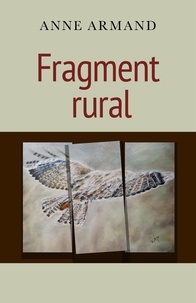Anne Armand - Fragment rural.