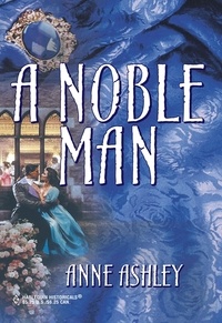 Anne Ashley - A Noble Man.