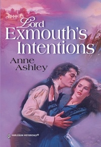Anne Ashley - Lord Exmouth's Intentions.