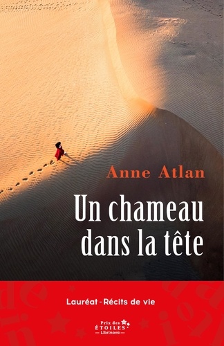 Anne Atlan - Un chameau dans la tête.
