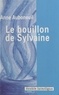 Anne Auboneuil - Le bouillon de Sylvaine.