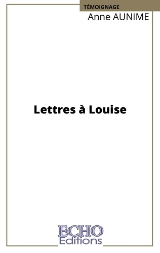 Lettres à Louise