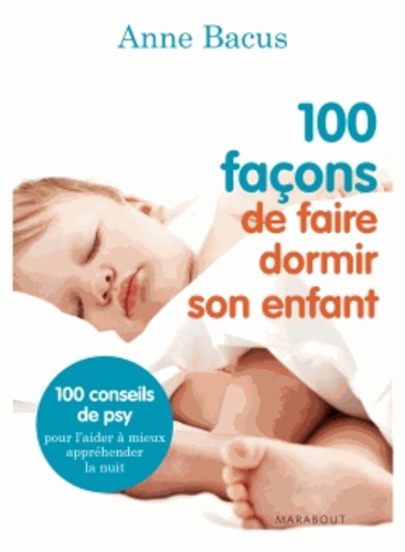 100 façons de faire dormir son enfant - Occasion