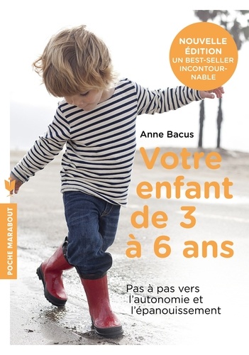 Anne Bacus - Votre enfant de 3 à 6 ans.