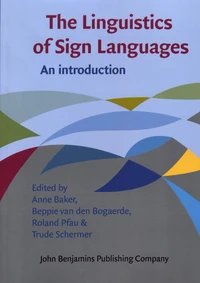 The Linguistics of Sign Languages