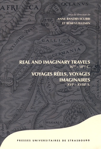 Voyages réels, voyages imaginaires XVIe-XVIIIe siècles