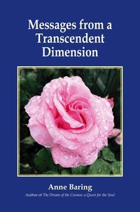  Anne Baring - Messages from a Transcendent Dimension.