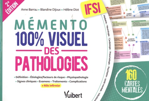 Mémento 100% visuel des pathologies IFSI. 160 cartes mentales 2e édition