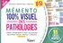 Anne Barrau et Blandine Dijoux - Mémento 100% visuel des pathologies IFSI - 160 cartes mentales.