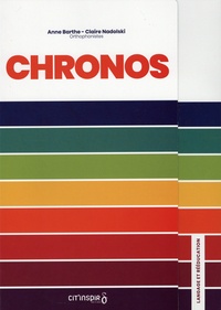 Anne Barthe et Claire Nadolski - Chronos - Pack en 8 volumes.