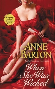 Anne Barton - When She Was Wicked.