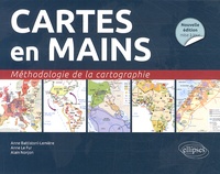 Anne Battistoni-Lemière et Alain Nonjon - Cartes en mains - Méthodologie de la cartographie.