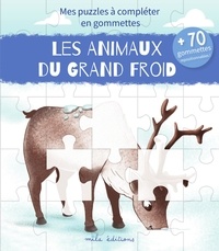 Anne Baudier et  Mlle Redmist - Les animaux du grand froid - Mes puzzles à compléter en gommettes. Avec 70 gommettes repositionnables !.