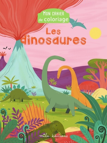 Mon cahier de coloriage Les dinosaures