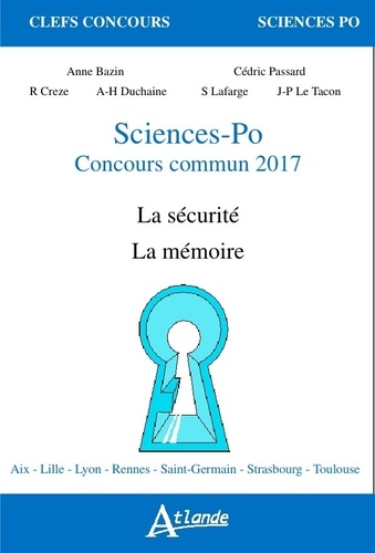 Anne Bazin et Cédric Passard - Sciences-Po, concours commun - La sécurité ; La mémoire.