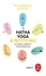 Hatha Yoga à petits pas. Le guide complet pour débuter