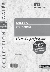 Anne Bellenger - Anglais BTS 1e année - Livre du professeur.