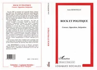 Rock Et Politique : Censure, Opposition, Integration