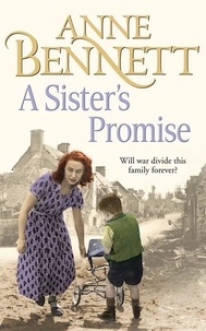 Anne Bennett - A Sister’s Promise.