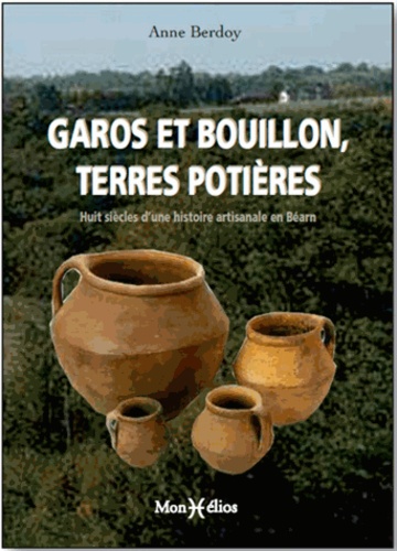 Anne Berdoy - Garos et bouillon, terres potières.