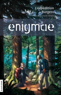 Anne Bernard-Lenoir - Enigmae.com v. 04 l'expedition burgess.