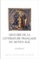 Histoire de la littérature française du Moyen Age