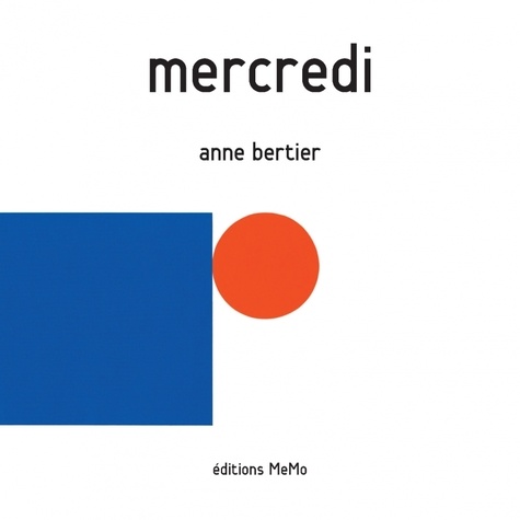 Anne Bertier - Mercredi.