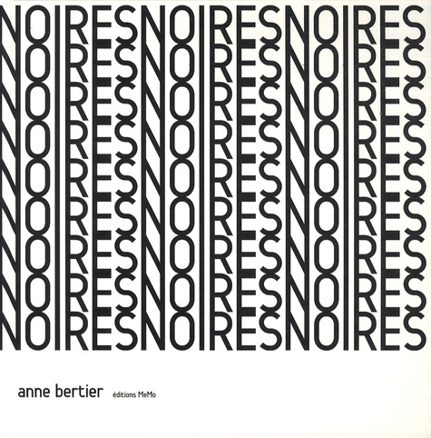 Anne Bertier - Noires.
